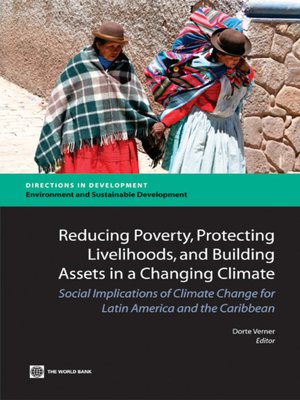 cover image of Reducing Poverty, Protecting Livelihoods, and Building Assets in a Changing Climate